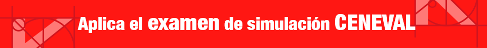 Contesta el examen de simulación CENEVAL